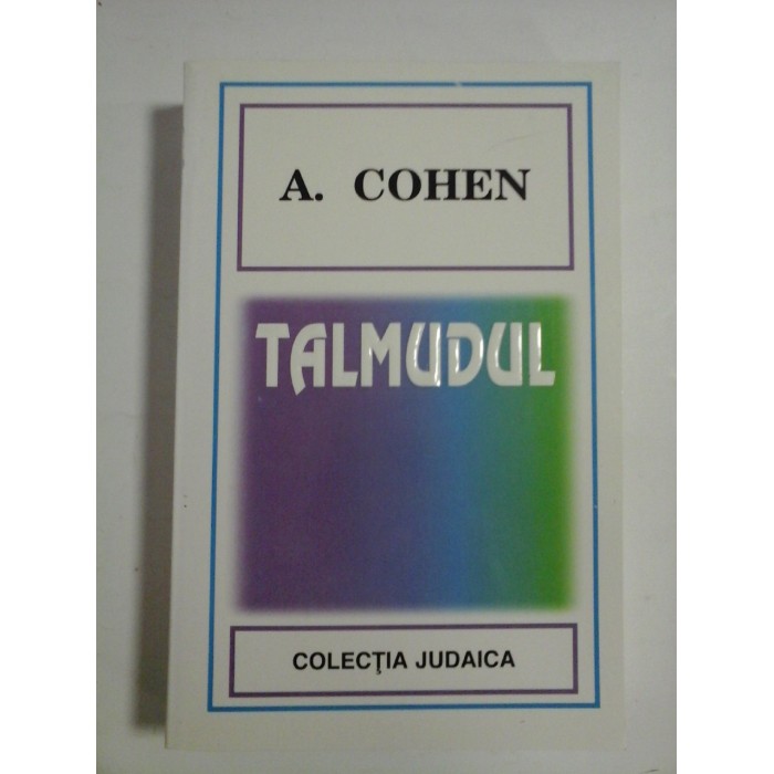 TALMUDUL - A. COHEN - 1999